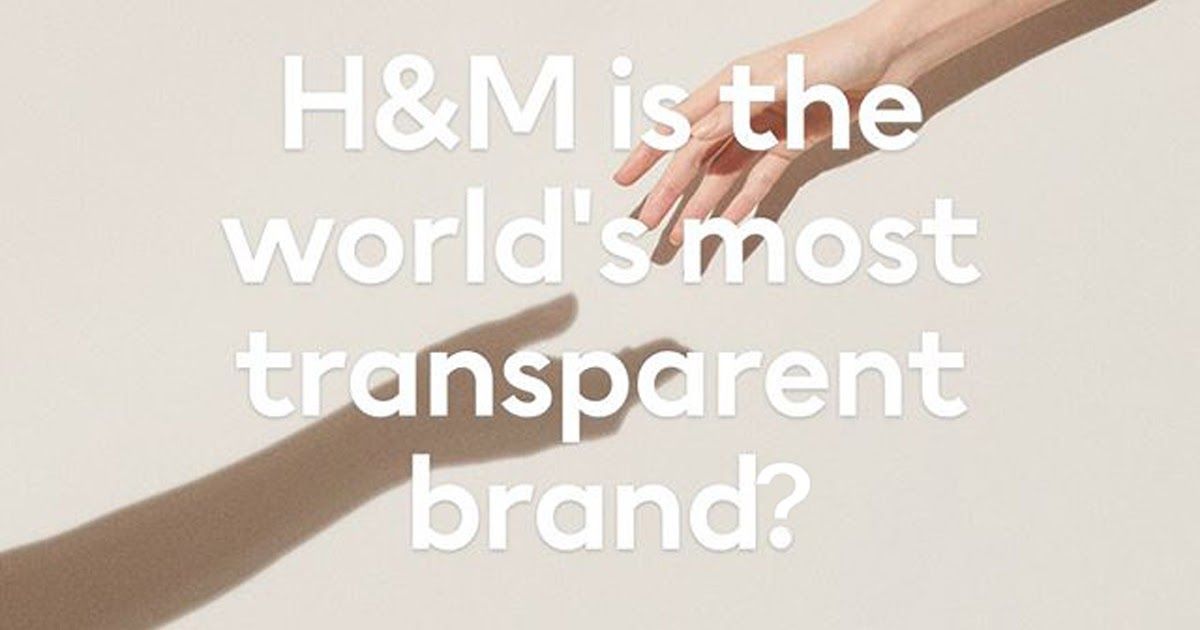 H&M the worlds most transparent brand?
